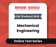 ESE (Prelims) 2026 Mechanical Engineering Online Test Series