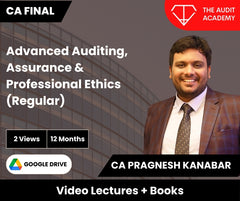 CA Final Advanced Auditing, Assurance & Professional Ethics (Regular) Video Lectures by CA Pragnesh Kanabar (Google Drive, 2 Views, 12 Months)