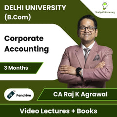 Delhi University (B.Com) Corporate Accounting Video Lectures By CA Raj K Agrawal (Pendrive + Books, 3 Months)