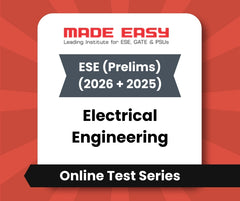 ESE (Prelims)(2026 + 2025) Electrical Engineering Online Test Series