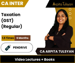 CA Inter Taxation (GST) (Regular) Video Lectures by CA Arpita Tulsyan (Pen drive)