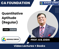 CA Foundation Quantitative Aptitude (Regular) Video Lectures by Prof G B Joshi (Google Drive, 2 Views, 12 Months)