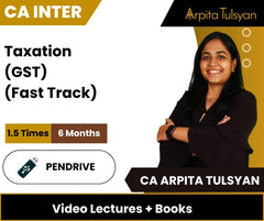 CA Inter Taxation (GST) (Fast Track) Video Lectures by CA Arpita Tulsyan (Pen drive)