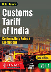 R.K. Jain's Customs Tariff of India (Set of 2 Volumes) - Books By Centax Publications