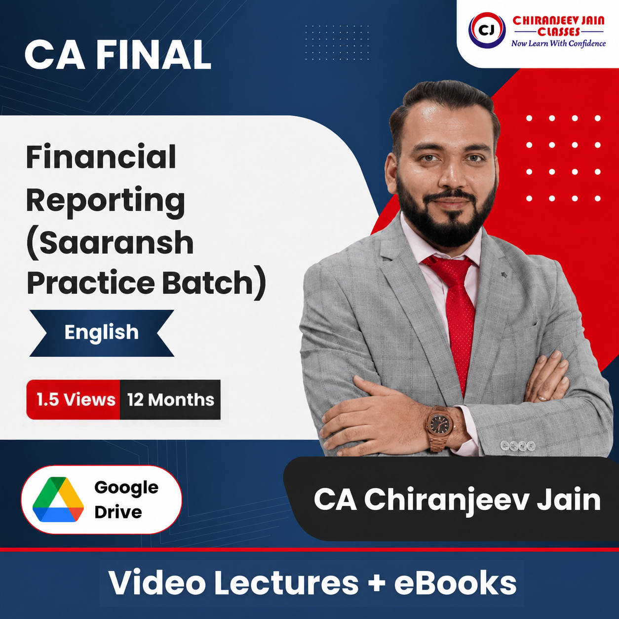 CA Final Financial Reporting (SAARANSH Practice Batch) Video Lectures in English by CA Chiranjeev Jain (Google Drive + eBooks, 12 Months, 1.5 Views)