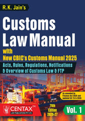 R.K. Jain's Customs Law Manual (Set of 2 Volumes) - Books By Centax Publications