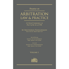 Treatise on Arbitration Law & Practice (A Critical Commentary on Part 1 of the Act of 1996) 2 Volumes - Books By OakBridge Publishing