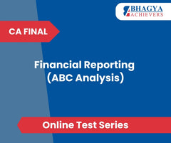 CA Final Financial Reporting (ABC Analysis) Test Series (Online)