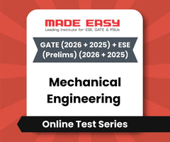 GATE (2026 + 2025) + ESE (Prelims)(2026 + 2025) Mechanical Engineering Online Test Series