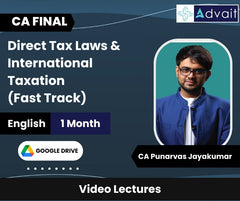 CMA Final Direct Tax Laws & International Taxation (Fast Track) Only Video Lectures by CA Punarvas Jayakumar (Google Drive, 1 Month)