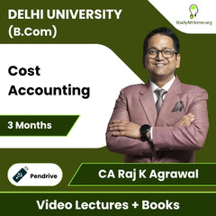 Delhi University (B.Com) Cost Accounting Video Lectures By CA Raj K Agrawal (Pendrive + Books, 3 Months)