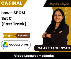 CA Final Law - SPOM Set C (Fast Track) Video Lectures in English by CA Arpita Tulsyan (Google Drive + eBooks, 1 Month)