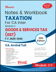 Bharats Notes & Workbook (Module 3) - Taxation (GST) for CA Inter by CA Arvind Tuli