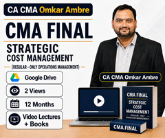 CMA Final Strategic Cost Management (Regular - Only Operations Management) Video Lectures by CA CMA Omkar Ambre (Google drive + Books, 12 Months, 2 Views)
