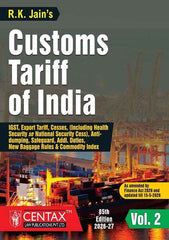 R.K. Jain's Customs Tariff of India (Set of 2 Volumes) - Books By Centax Publications