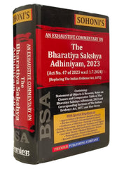Sohoni's An Exhaustive Commentary on The Bharatiya Sakshya Adhiniyam, 2023 (BSA) - Book By Premier Publishing Company