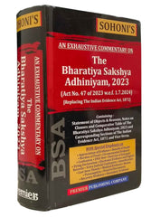 Sohoni's An Exhaustive Commentary on The Bharatiya Sakshya Adhiniyam, 2023 (BSA) - Book By Premier Publishing Company