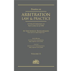 Treatise on Arbitration Law & Practice (A Critical Commentary on Part 1 of the Act of 1996) 2 Volumes - Books By OakBridge Publishing
