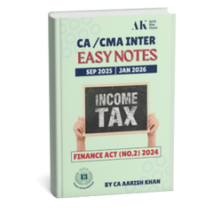 CA/CMA Inter (New Scheme) Income Tax (Easy Notes) Colored Book Set by CA Aarish Khan