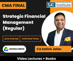 CMA Final Strategic Financial Management (Regular) Video Lectures by CA Satish Jalan for June Attempt (Google Drive, Unlimited Views)