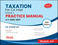 Bharats Practice Manual (Module 4) - Taxation for CA Inter by CA Arvind Tuli
