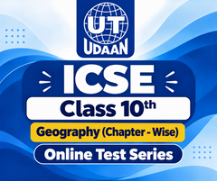 ICSE Class 10th Geography (Chapter - Wise) Online Test Series by UTUDAAN