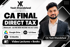CA Final Direct Tax Laws & International Taxation (Regular) (As per New Income Tax Act 2025) Video Lectures by CA Yash Khandewal (Google drive + Books, 12 Months, 1.8 Views)