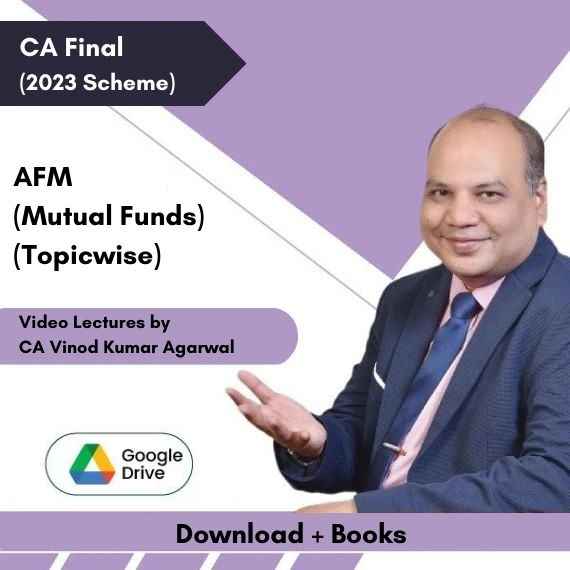 CA Final AFM (Mutual Funds) (Topicwise) Video Lectures by CA Vinod Kumar Agarwal (Download + Books)