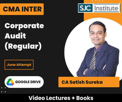 CMA Inter Corporate Audit (Regular) Video Lectures by CA Satish Sureka for June Attempt (Google Drive)