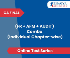 CA Final (FR + AFM + AUDIT) Combo (Individual Chapter-wise) Test Series (Online)