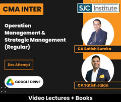 CMA Inter Operation Management & Strategic Management (Regular) Video Lectures by CA Satish Jalan, CA Satish Sureka for Dec Attempt (Google Drive)