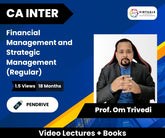 CA Inter Financial Management and Strategic Management (Regular) Video Lectures by Prof. Om Trivedi (Pendrive, 1.5 Views, 18 Months)