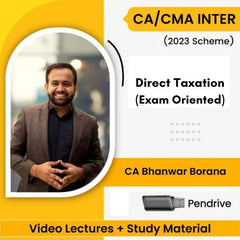 CA/CMA Inter (2023 Scheme) Direct Taxation (Exam Oriented) Video Lectures By CA Bhanwar Borana (Pendrive)
