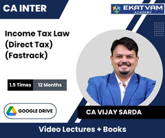 CA Inter Income Tax Law (Direct Tax) (Fastrack) Video Lectures by CA Vijay Sarda (Google Drive, 1.5 Times, 12 Months)