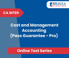 CA Inter Cost and Management Accounting (Pass Guarantee - Pro) Test Series (Online)