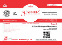 Scanner CS Professional (2017 Syllabus) Paper-3 Drafting, Pleadings and Appearances Green Edition