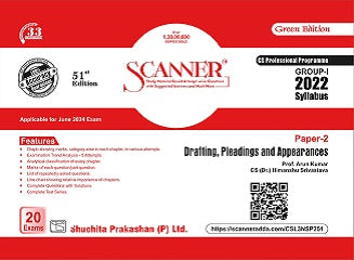 Scanner CS Professional (2022 Syllabus) Paper-2 Drafting, Pleadings and Appearances Green Edition