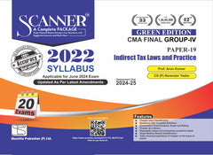 Scanner CMA Final (2022 Syllabus) Paper - 19 Indirect Tax Laws and Practice (Assessment Year 2024-25) Green Edition.