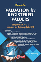 Bharat's Valuation by Registered Valuers under Companies Act, 2013 & Insolvency and Bankruptcy Code, 2016 by CA. Kamal Garg