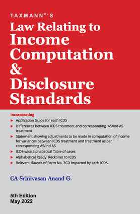 Law Relating to Income Computation & Disclosure Standards (ICDS) book by Srinivasan Anand G