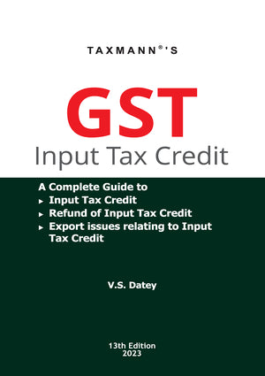 GST Input Tax Credit book by V.S. Datey