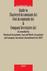 Guide to Chartered Accountants Act Cost Accountants Act & Company Secretaries Act book by Taxmann