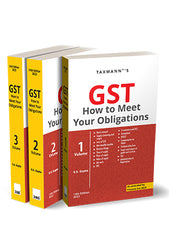 GST How to Meet Your Obligations (Set of 3 Vols.) by S.S. Gupta