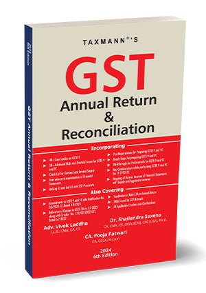 GST Annual Return & Reconciliation book by Vivek Laddha,Shailendra Saxena,Pooja Patwari