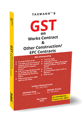 GST on Works Contract & Other Construction/EPC Contracts book by Sudipta Bhattacharjee,Abhishek Garg,Rishabh Prasad