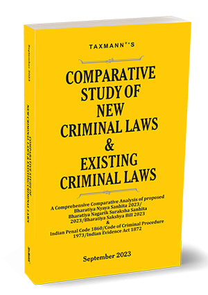 Comparative Study of New Criminal Laws & Existing Criminal Laws book by Taxmann