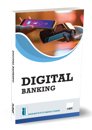 Digital Banking book by Indian Institute of Banking & Finance