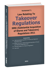 Law Relating to Takeover Regulations SEBI (Substantial Acquisition of Shares and Takeovers) Regulations 2011 book by Taxmann's Editorial Board