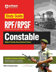 Study Guide RPF/RPSF CONSTABLE Male/Female Recruitment Exam by Arihant Publication
