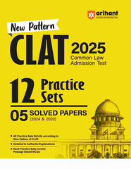New Pattern CLAT 2025 Common Law Admission Test 12 Practice Sets 05 Solved Papers by Arihant Publication